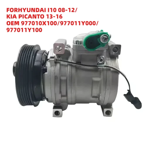 

Premium Quality FORHYUNDAI I10 08-12/KIA PICANTO 13-16 OEM 977010X100/977011Y000/977011Y100 12V Car Air Compressor