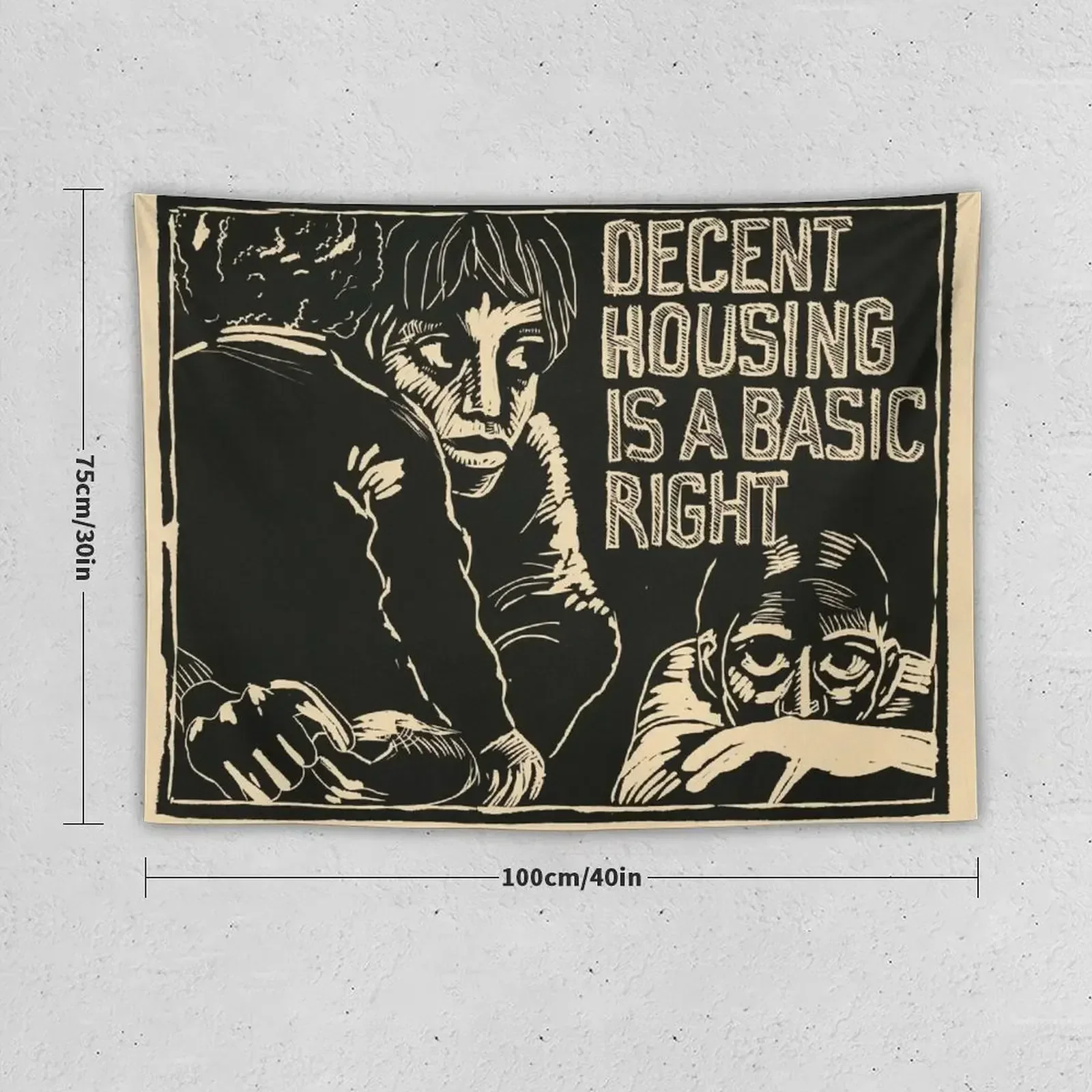 Decent Housing Is A Basic Right Tapestry Room Decorator Bedroom Decor Aesthetic Tapestry