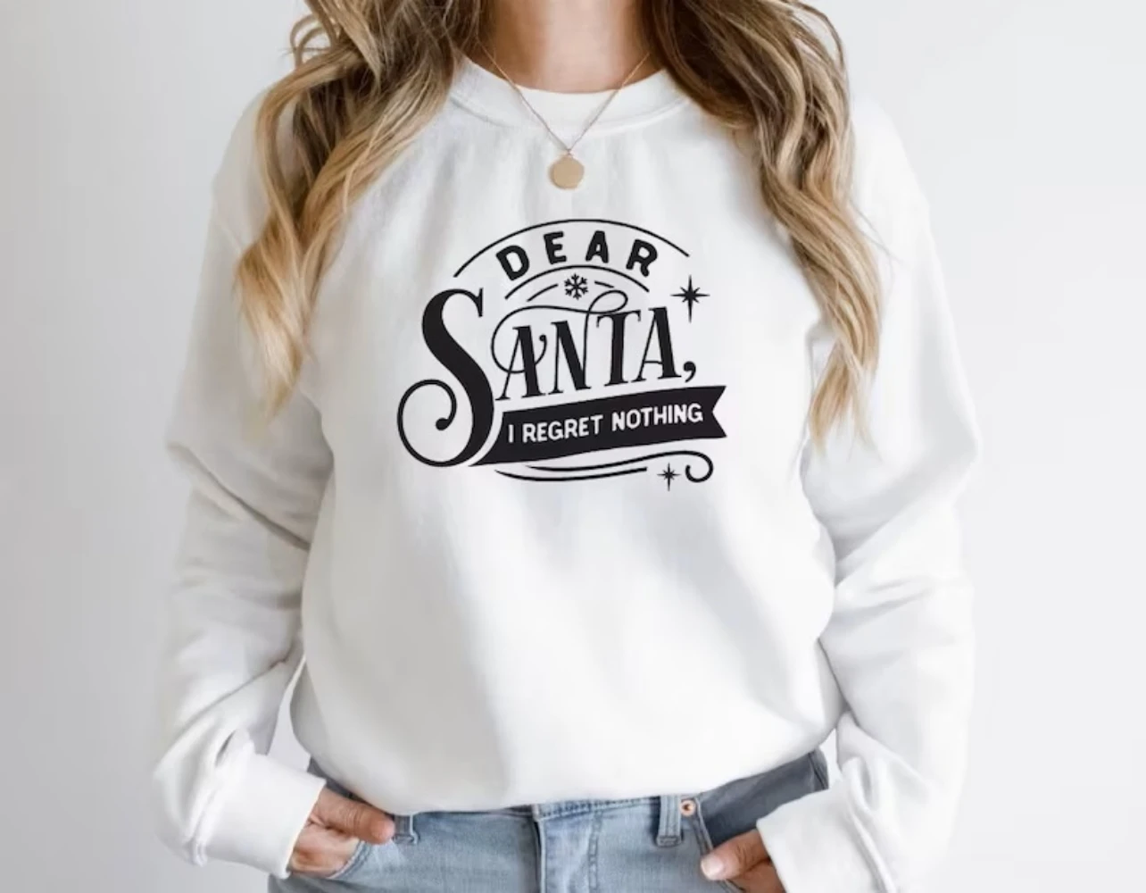 

Dear Santa I Regret Nothing Sweatshirt Fashion Family Matching Merry Christmas Pullover Shirt Funny Pajamas Winter Clothes Women