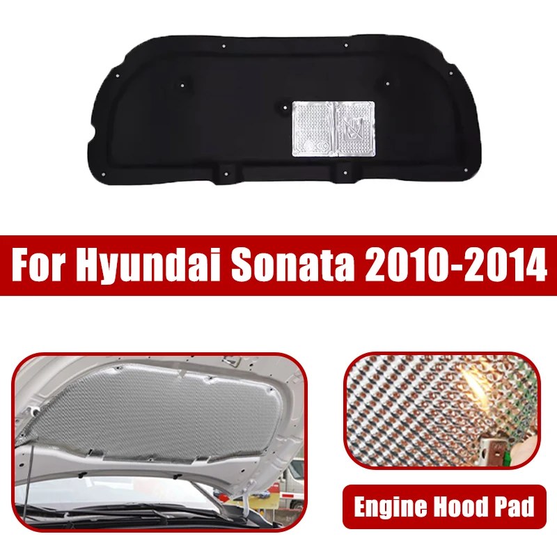 

For Hyundai Sonata YF i45 2010-2014 2011 2012 Car Engine Hood Pad Heat Insulation Cotton Mat Fireproof Cover Sound Accessories