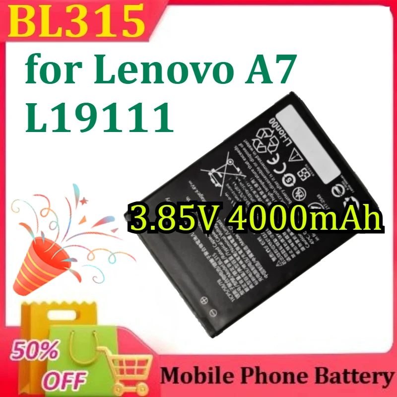 

BL315 Battery for Lenovo A7 L19111 Mobile Phone Battery New 3.85V 4000mAh