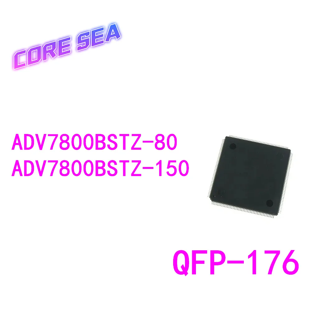 

1 Pieces ADV7800BSTZ-80 ADV7800BSTZ-150 QFP-176 Chip IC New Original