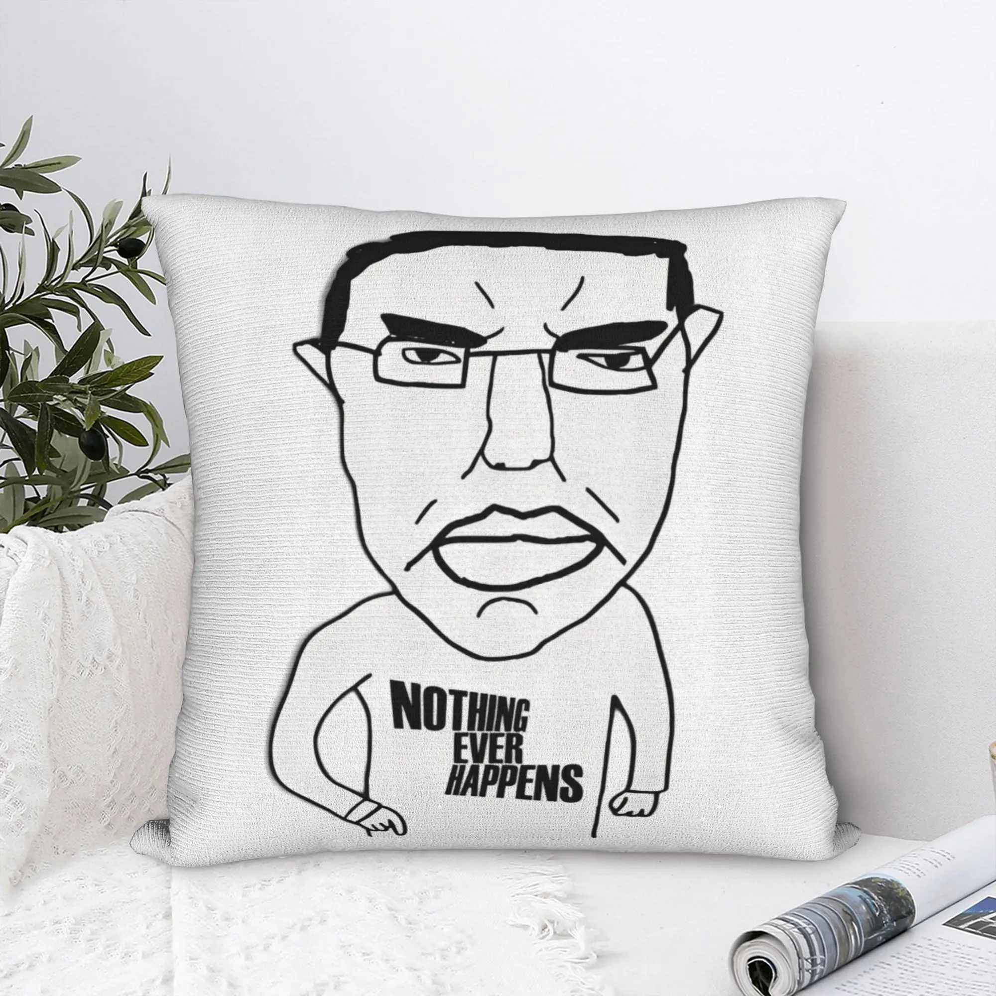 Nothing Ever Happens Funny Chudjak Meme Pillowcase Polyester Cushion Cover Decor  Throw Pillow Case Cover Home Square 18'
