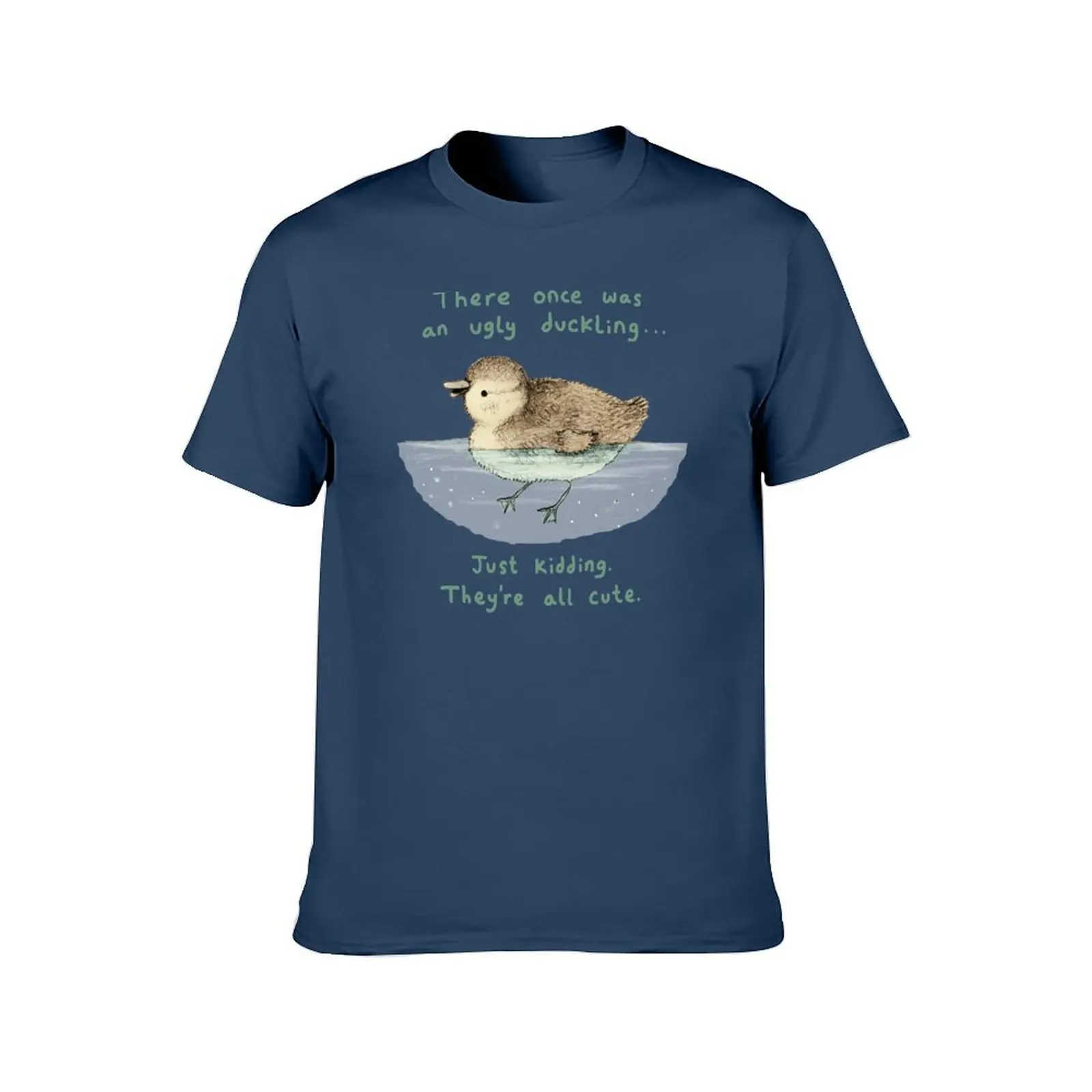 Ugly Duckling T-Shirt cotton t shirts high quality man t shirts cotton t shirts for man cotton soft T-Shirt
