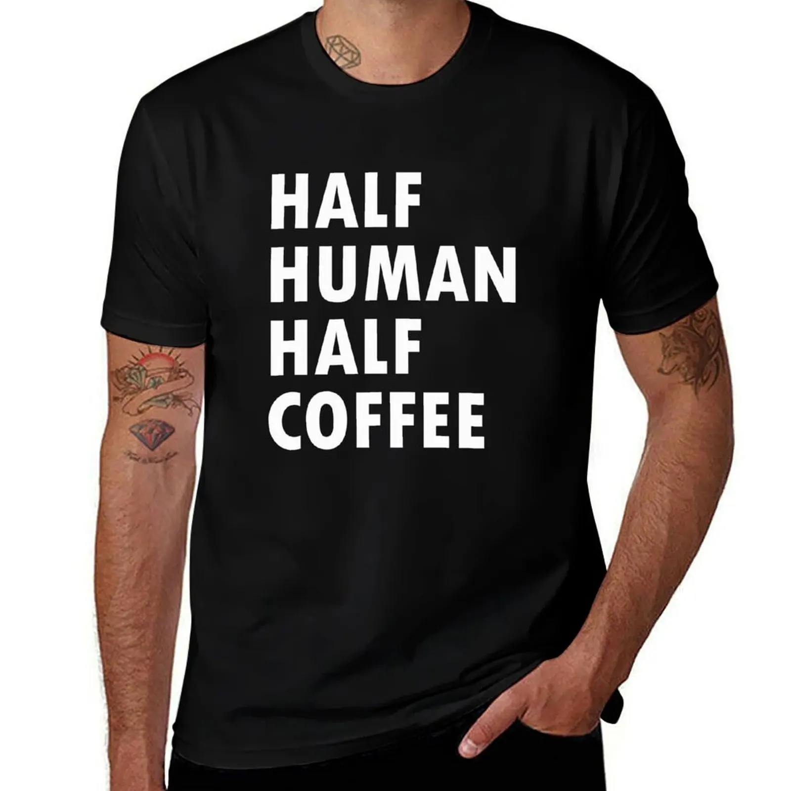 

half human half coffee. half human coffee funny. for coffee lovers human coffee T-Shirt man t shirt heavy cotton T-Shirt