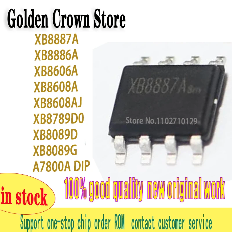 10pcs /LOT XB8089D XB8089G XB8789D0 XB8608A XB8608AJ XB8886A XB8887A XB8606A SOP-8 8089D 8089G 8789D0 8680 new original work