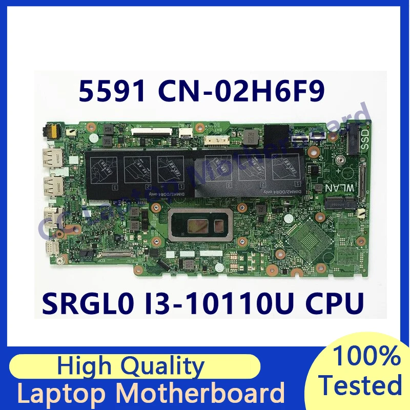 

CN-02H6F9 02H6F9 2H6F9 Mainboard For DELL Inspiron 5591 Laptop Motherboard W/ SRGL0 I3-10110U CPU 17859-1 100% Full Working Well