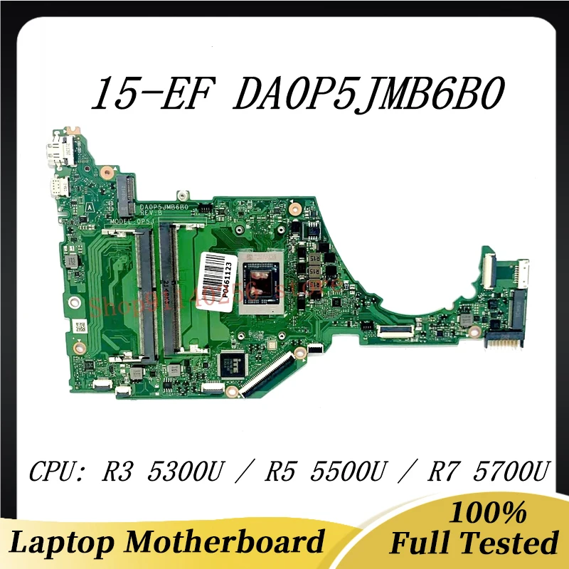 

Mainboard DA0P5JMB6B0 For HP 15-EF 15S-ER 15S-EQ Laptop Motherboard With R3 5300U / R5 5500U / R7 5700U CPU 100%Full Tested Well