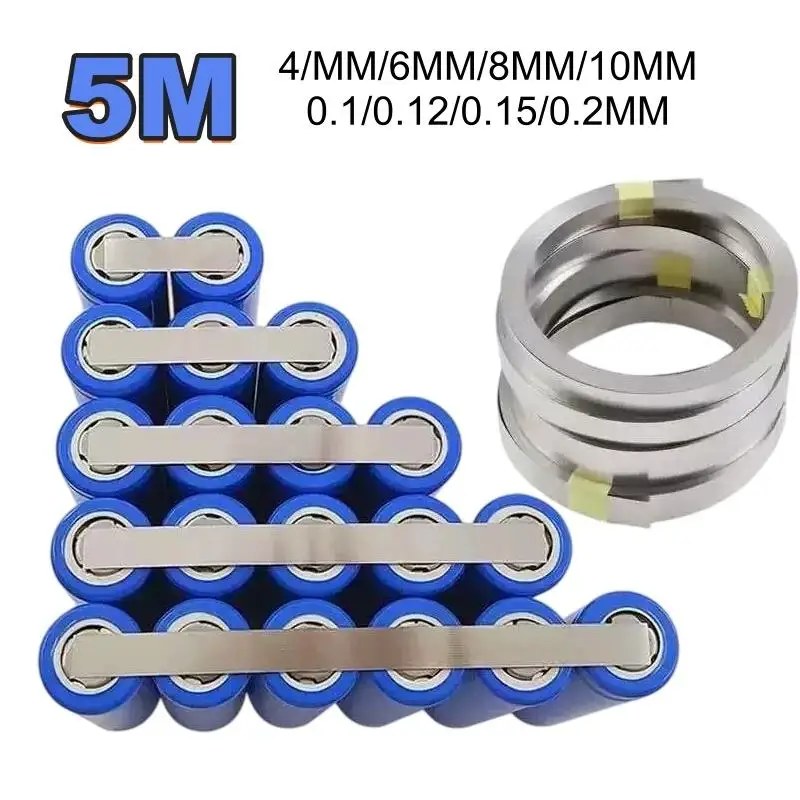 1 Roll Width 4/6/8/10mm High Conductivity Nickel Tape 5 Meters Nickel-plated Strip For Li 18650/21700 Battery Spot Welding