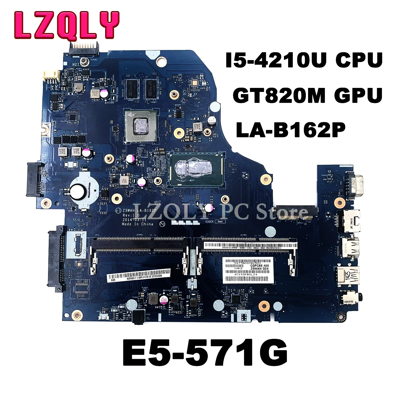 LZQLY Z5WAH LA-B162P For Acer Aspire E1-572 E1-572G Laptop Motherboard I3 I5 I7 4th Gen CPU 2GB GPU DDR3L