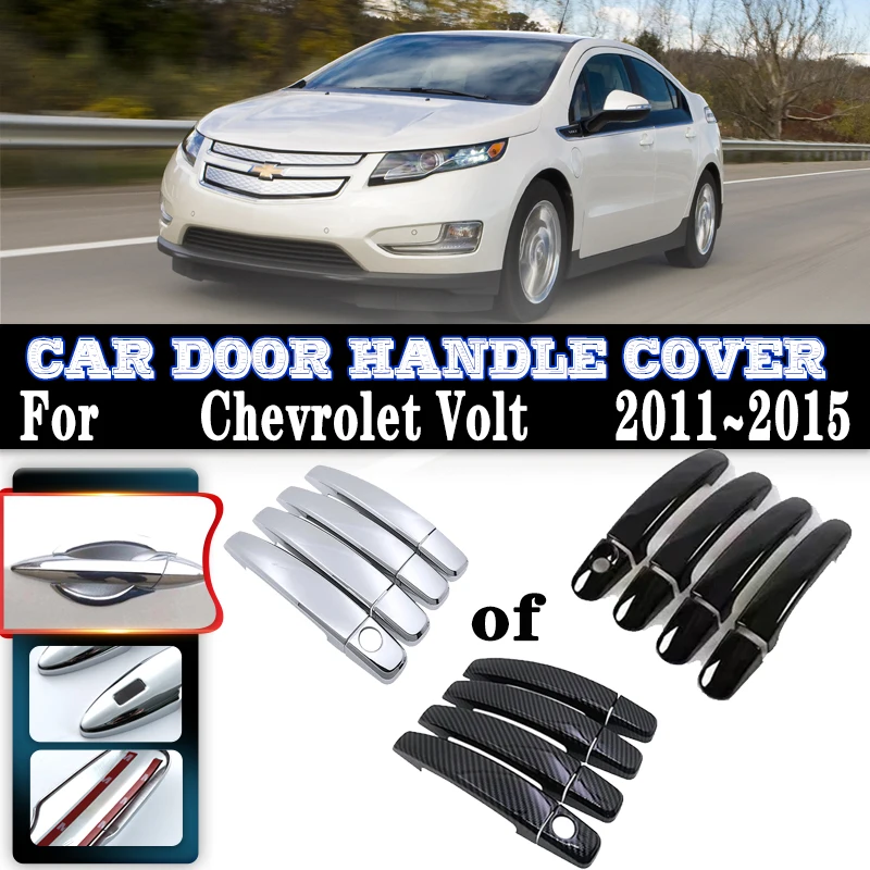 For Holden Chevrolet Volt 1 MK1 2011~2015 Car Door Handles Covers Exterior Scratch Protective Decor Car Luxury Accessories Cover