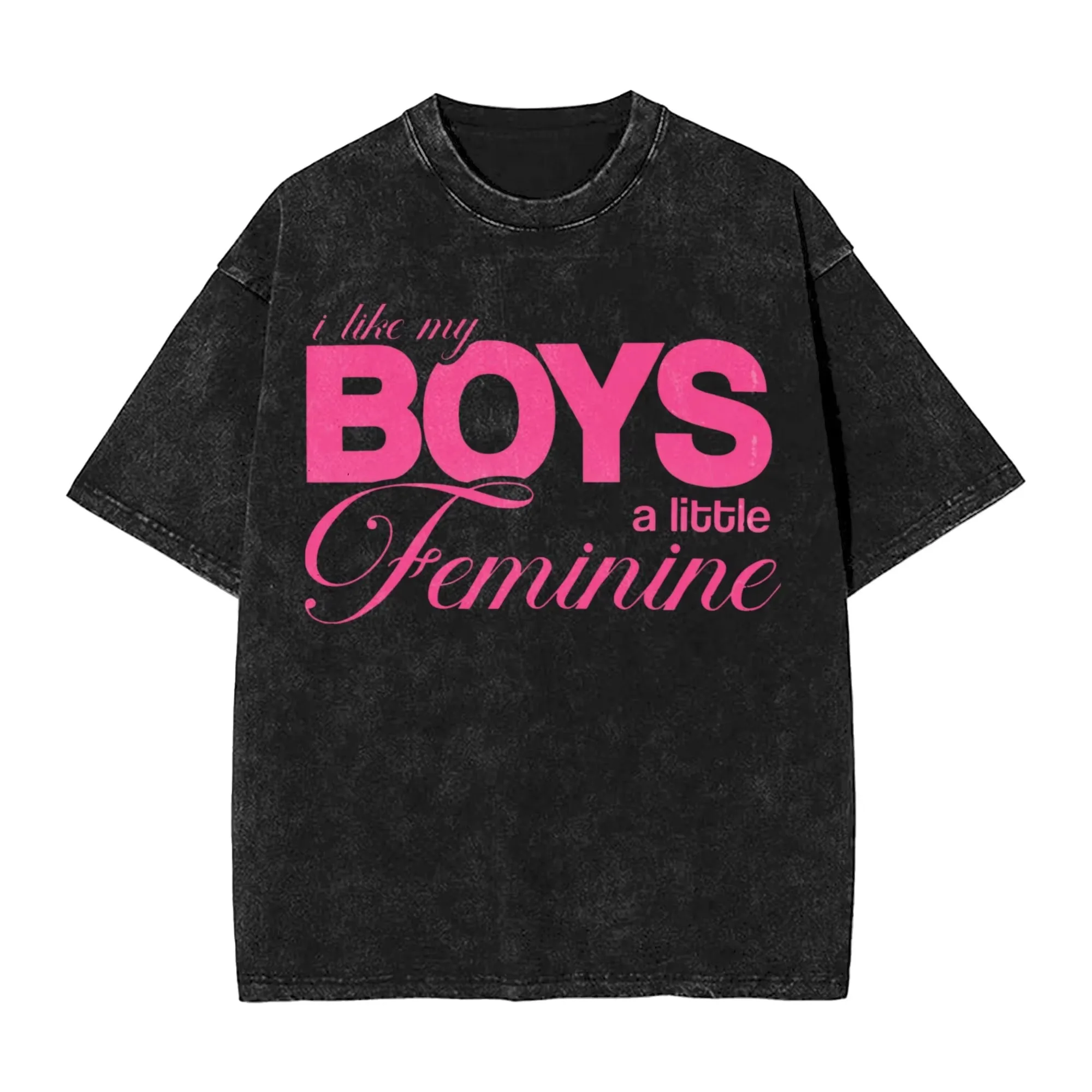 Washed Cotton T-Shirt Pink Letter Print I Like My Boys A Little Feminine Oversize Streetwear Tops UPS/FEDEX Air, 3-5Day Delivery