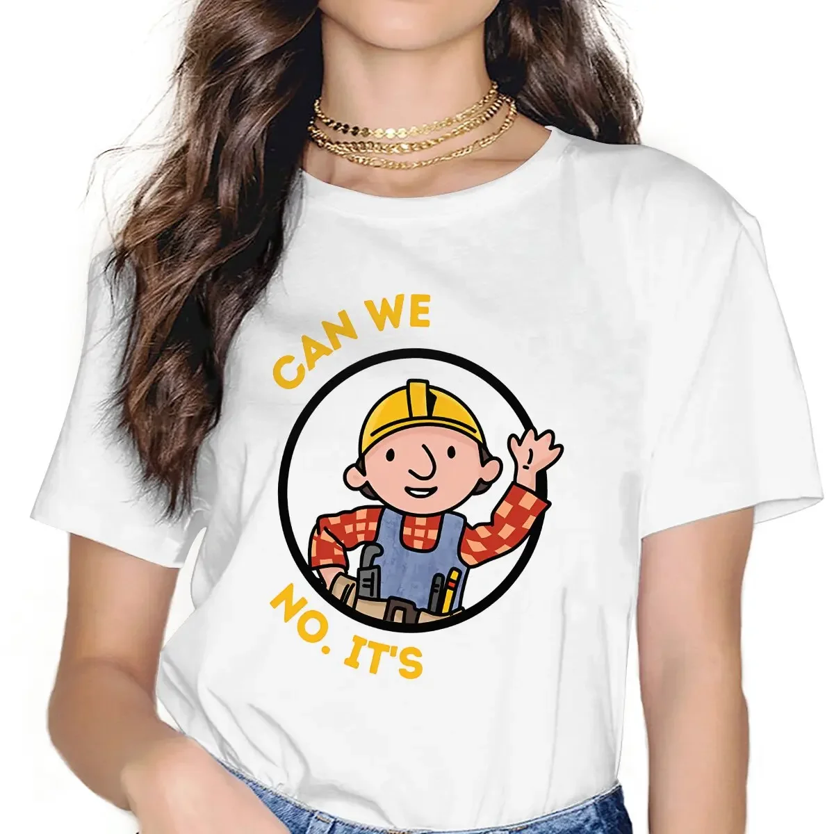 Funny Repair Man Bob The Builder Women T Shirt Graphic Unisex Polyester Crewneck TShirt Harajuku