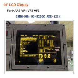 Brand New Industrial 14 Inch 28HM-NM4 LCD Monitor Compatible With HAAS VF1 VF2 VF3 VF7 CRT Monitor ADR-121H CNC Machine