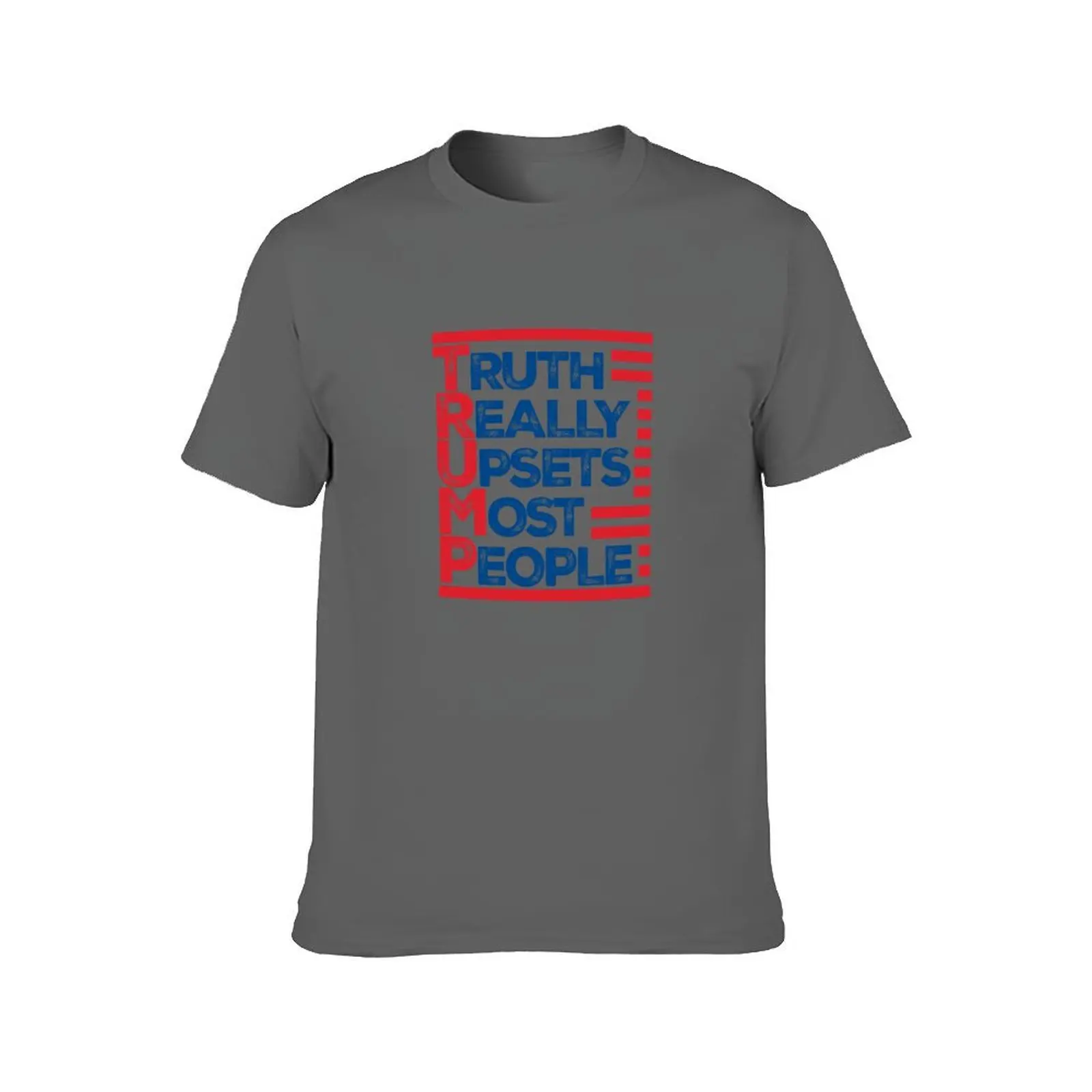 Truth Really Upsets Most People: Trump 2024 Supporter T-Shirt oversized kawaii clothes T-shirts oversize shirts graphic tee men