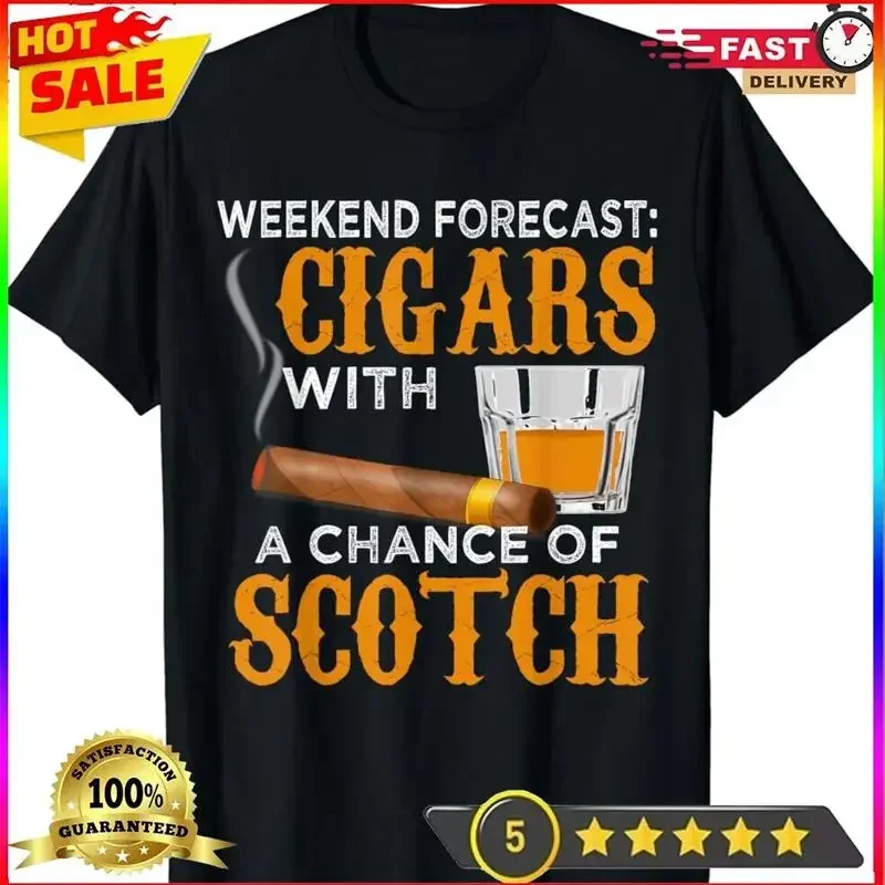 Weekend Forecast Cigars Scotch Cigar Whiskey For Dad T Shirt