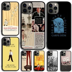 Dead Poets Society Five Centuries Of Ver Phone Case Cover For iPhone 16 15 14 Plus 11 12 mini 13 Pro Max Apple X XR XS max