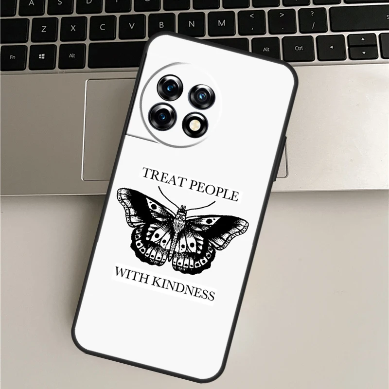 Treat People With Kindness Case For OnePlus 11 9 10 Pro Ace 2 8T 9RT 10T 10R OnePlus Nord N10 N20 2T CE 2 Lite Cover