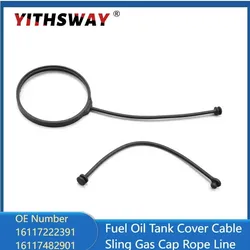 Brandstoftankdeksel Kabel Sling Gasdop Touwlijn voor BMW R55 R56 R60 E36 E39 E60 E90 E92 F01 F02 E65 E66 F01 E83 X3 X5 16117222391