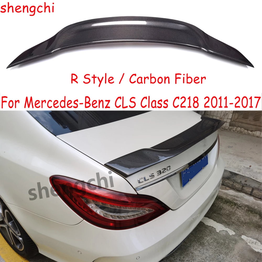 C218 R Style Carbon Fiber Spoiler For Mercedes Benz CLS Class W218 CLS300 CLS350 CLS400 CLS500 Rear Trunk Spoiler Wing 2011-2017