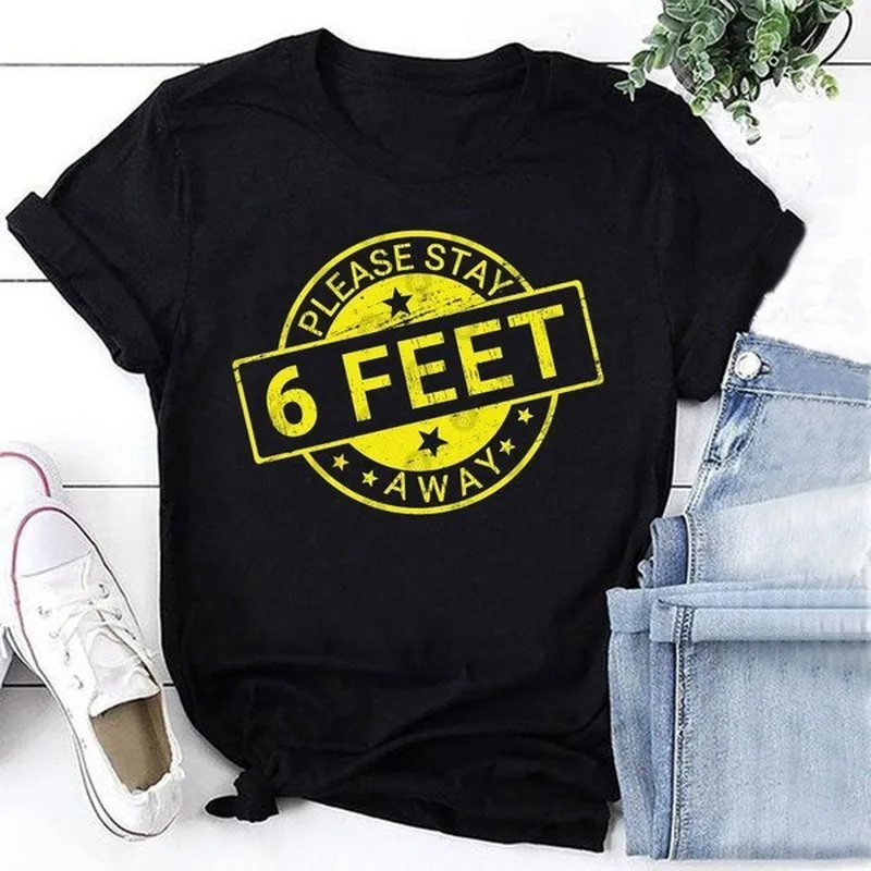 

Please Stay 6 Feet Away Letter Print Women T Shirt Short Sleeve O Neck Loose Women Tshirt Ladies Fashion Tee Shirt Tops Clothes