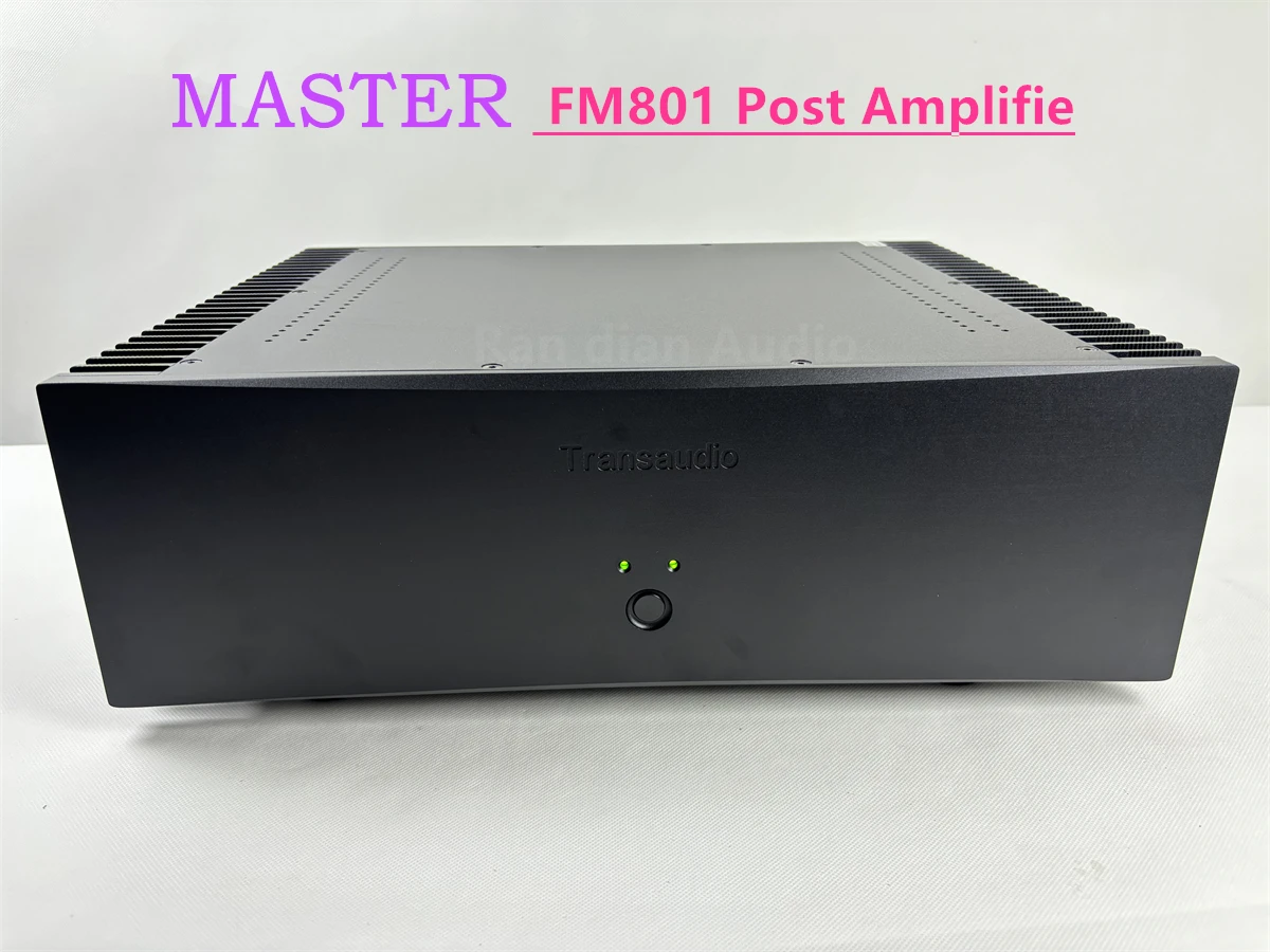 

High End Version MASTER FM801 Post Amplifier MJL4281 2N3440/5416 /250W/8Ω 500W/4Ω With Single Ended+Balanced 2Way Input