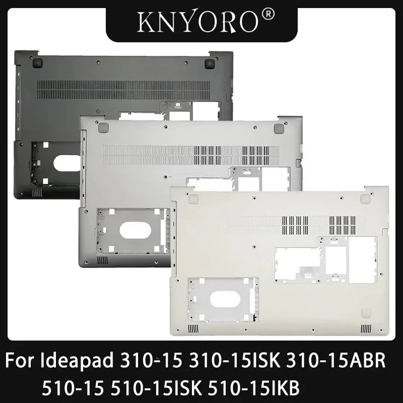 New Bottom Case For Lenovo Ideapad 510-15 510-15ISK 510-15IKB 310-15 310-15ISK 310-15ABR Laptop Bottom Base Case Lower Cover