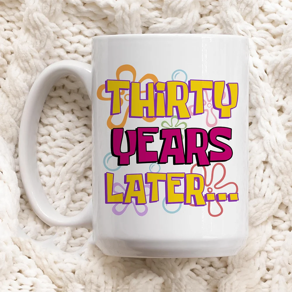 

1pcs 30 Years Later Mug 30th Birthday Gifts for her Thirtieth Birthday Coffee Mug for 30 Year Old Thirty Years Later Ceramic Cup