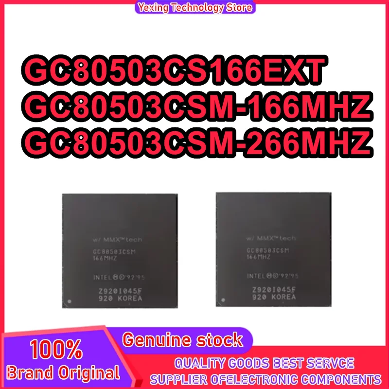 GC80503CS GC80503CS166EXT GC80503CSM-166MHZ GC80503CSM-266MHZ BGA New Original in stock