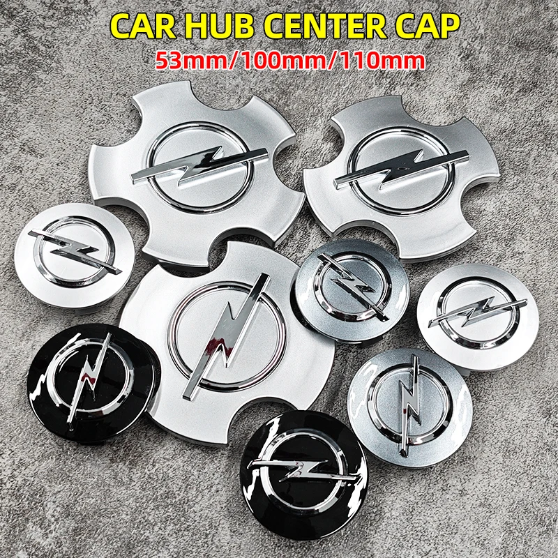 4pcs 53mm/100mm/110mm Car Wheel Center Hub Caps Badge For Opel Corsa Antara Astra Zafira Omega Vectra Insignia Accessories