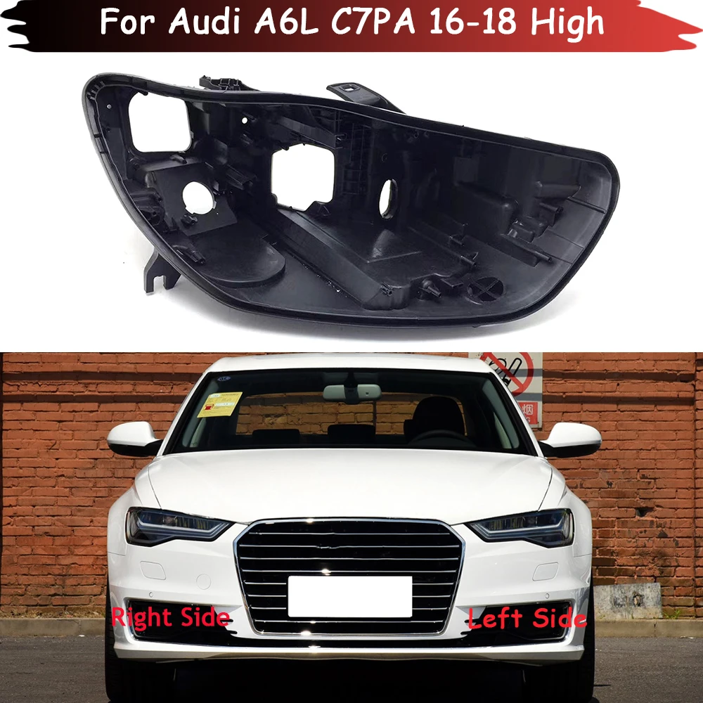 

Headlight Base For Audi A6L C7PA 2016 2017 2018 High Headlamp House Car Rear Base Auto Headlight Back House Head Lamp Shell