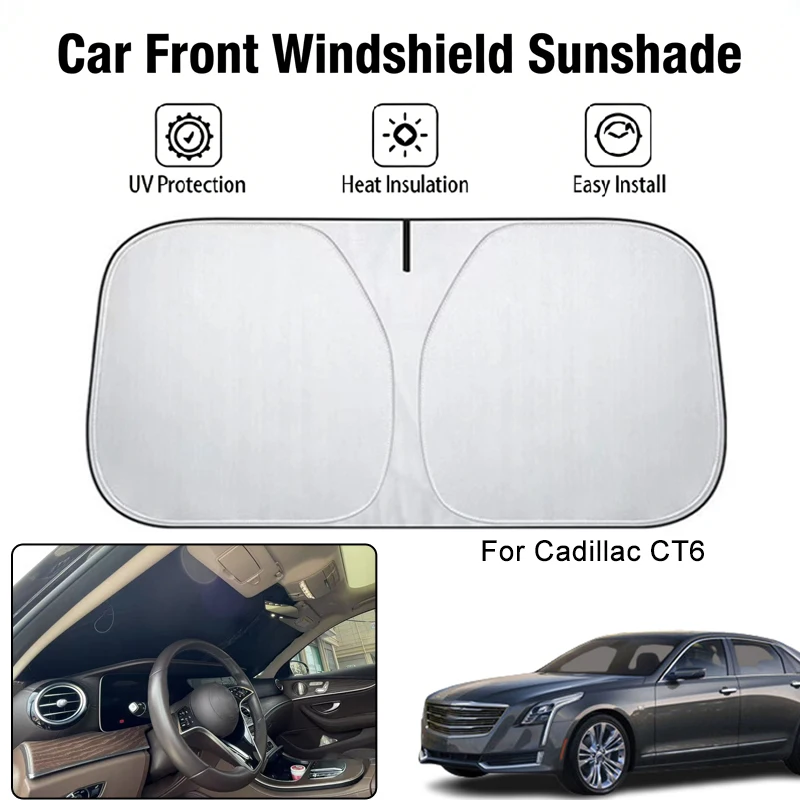 

Car Front Windshield Sunshade Cover For Cadillac CT6 UV Block Heat Insulation Auto Interior Sun Protection Accessories