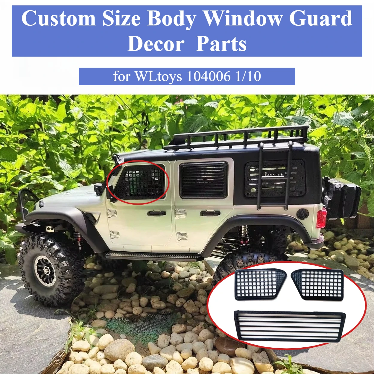 RC Crawler Custom Size Body Window Guard Decor Modification Upgrade Parts for WLtoys 104006 1/10 RC Off‑Road Car Accessories