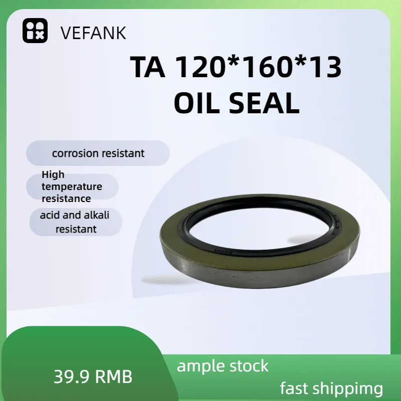 Type TA Oil Seal 120*160*13 – Rubber Oil Seal for Rotating Shafts (Suitable for truck/heavy-duty vehicle axle hubs and different