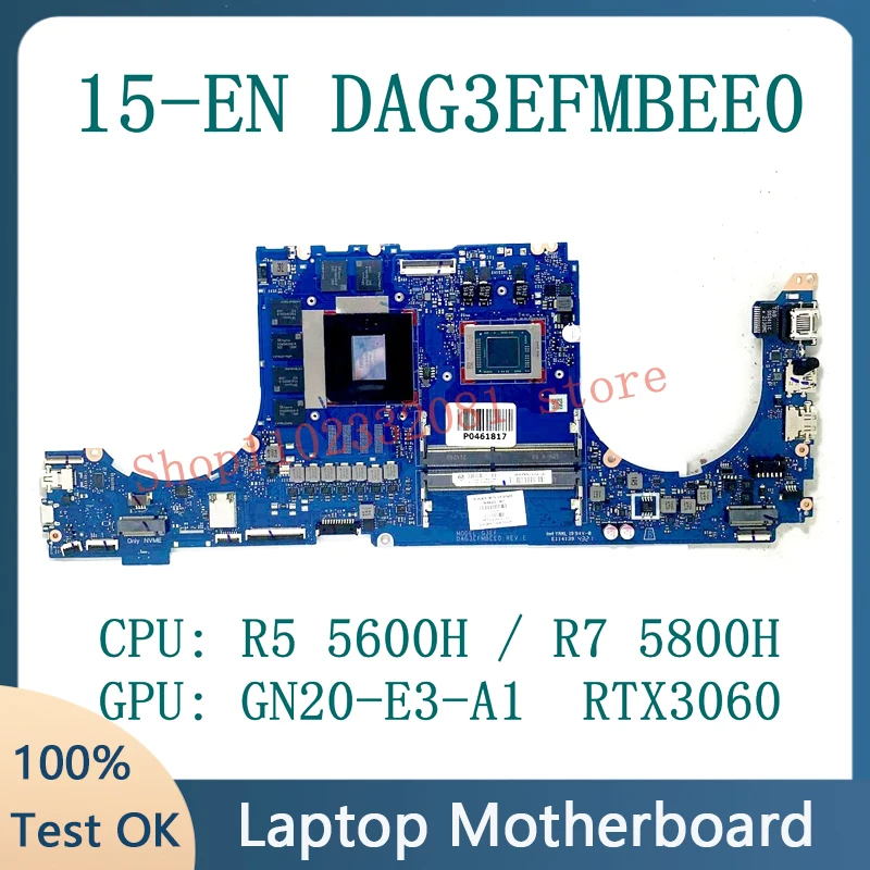 DAG3EFMBEE0 M39503-601 اللوحة الأم للكمبيوتر المحمول HP 15-EN اللوحة الأم مع R5 5600H / R7 5800H CPU GN20-E3-A1 RTX3060 100% تم اختبارها بالكامل