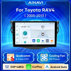 Ainavi Car Radio For Toyota RAV4 Rav 4 2005-2013 Android Auto Multimedia Wireless Carplay Video Player DSP Navigation GPS 4G