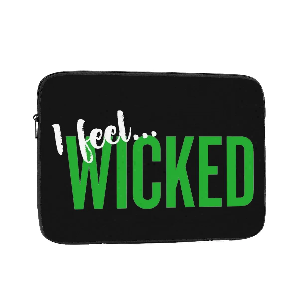 

Laptop Notebook Sleeve Cover Bag I Feel Wicked Computer Liner Sleeve 12" 13" 15" 17" Shockproof Case Bag