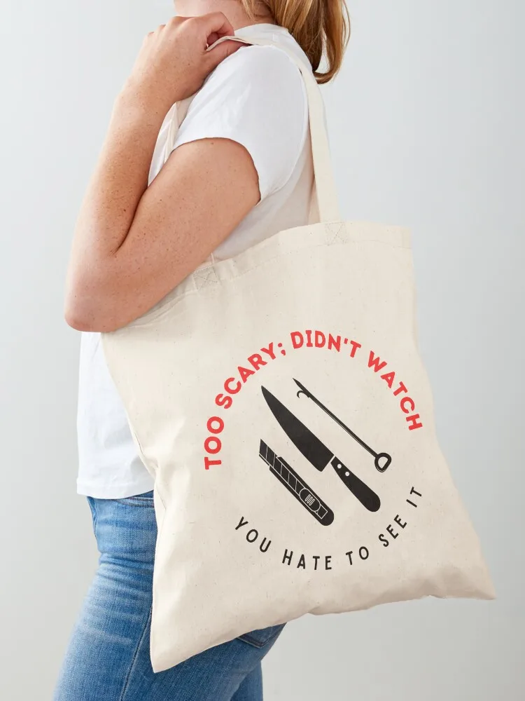 

You Hate To See It Tote Bag Eco bag Candy bags woman shopping bag luxury women