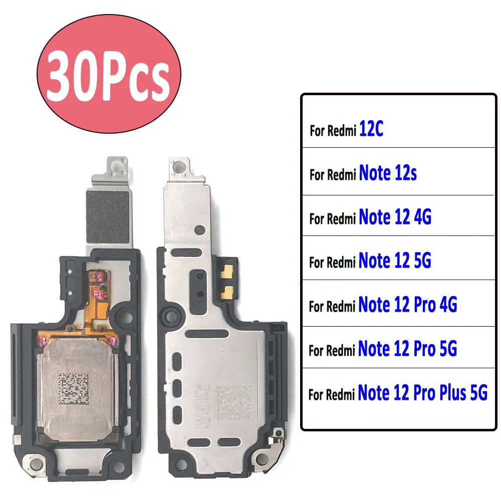 30Pcs，NEW Loudspeaker For Xiaomi Redmi 12C Note  12R 12S 12 4G 12 Pro Plus 5G Loud Speaker Buzzer Ringer Replacement Part