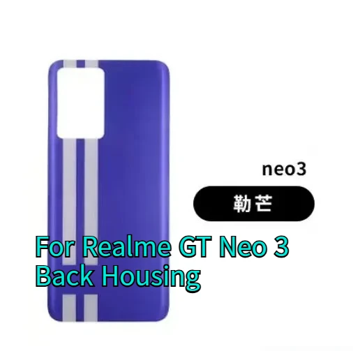 New Back Glass Battery Cover Replacement For Realme GT Neo 3 RMX3560 Rear Housing Repair Part