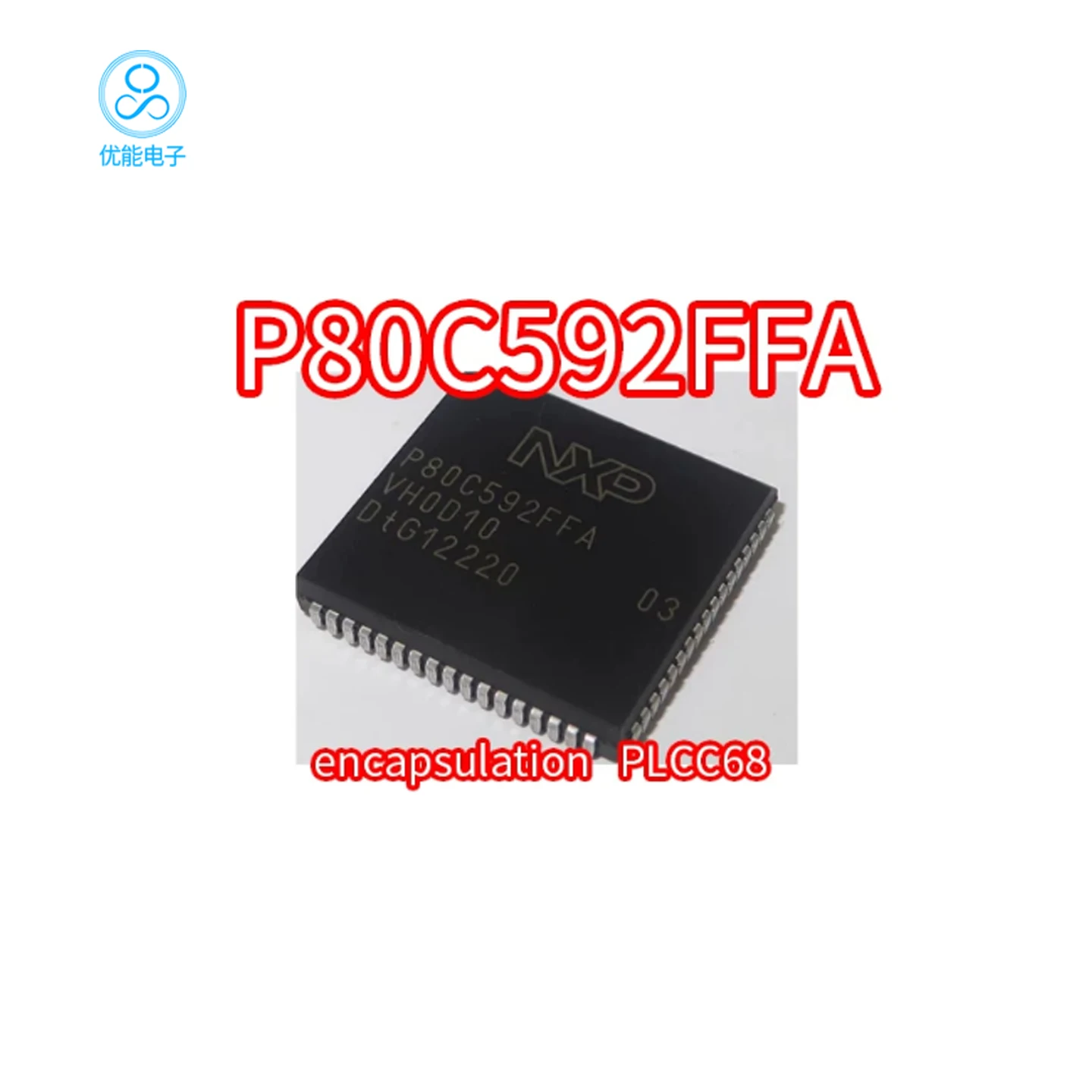 P80C592FFA patch P80C592EFA PLCC68 package 8-bit microcontroller IC chip