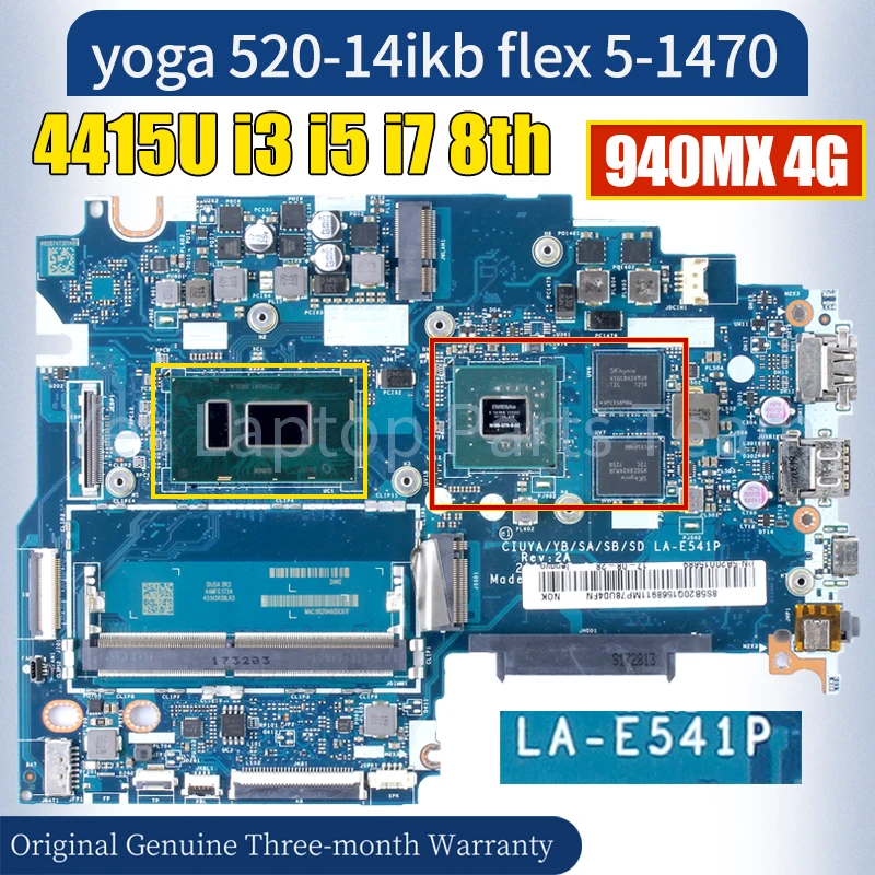 

LA-E541P для LENOVO Yoga 520-14ikb flex 5-1470, материнская плата для ноутбука 4415U i3 i5 i7 8-го поколения 940MX, 100% протестированная материнская плата для ноутбука