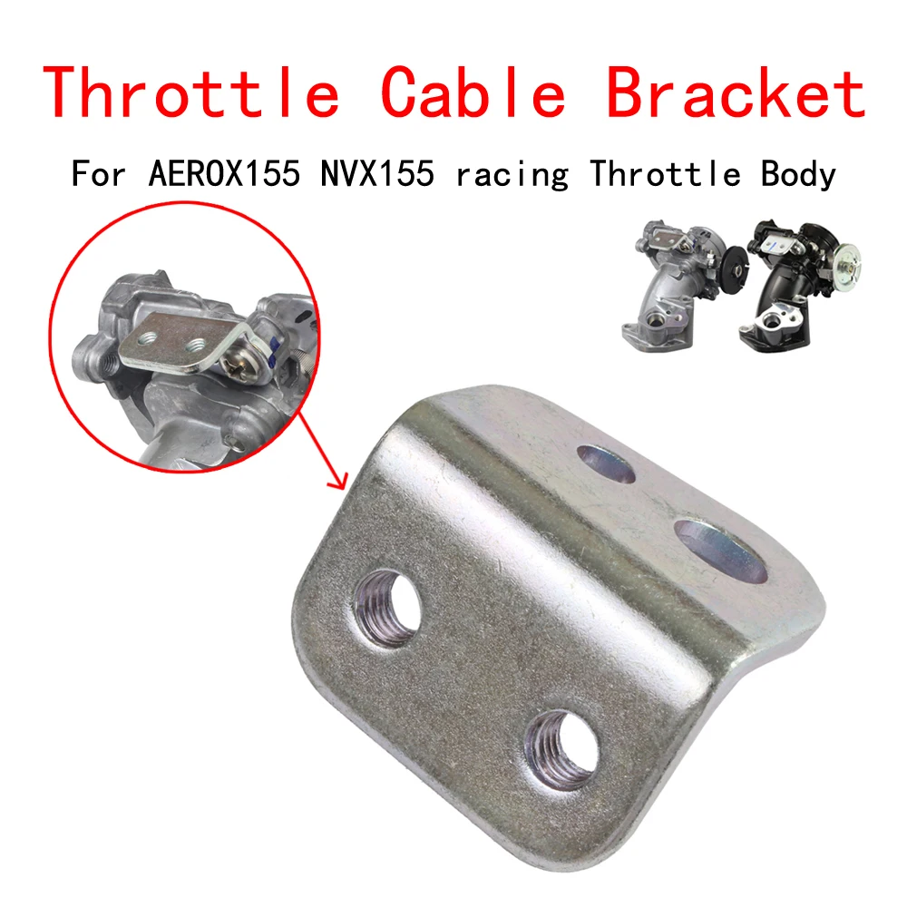 

Throttle Cable Bracket for AEROX NVX155 32MM 34MM 36MM Motor Bike 32MM 34MM 36MM Racing throttle body