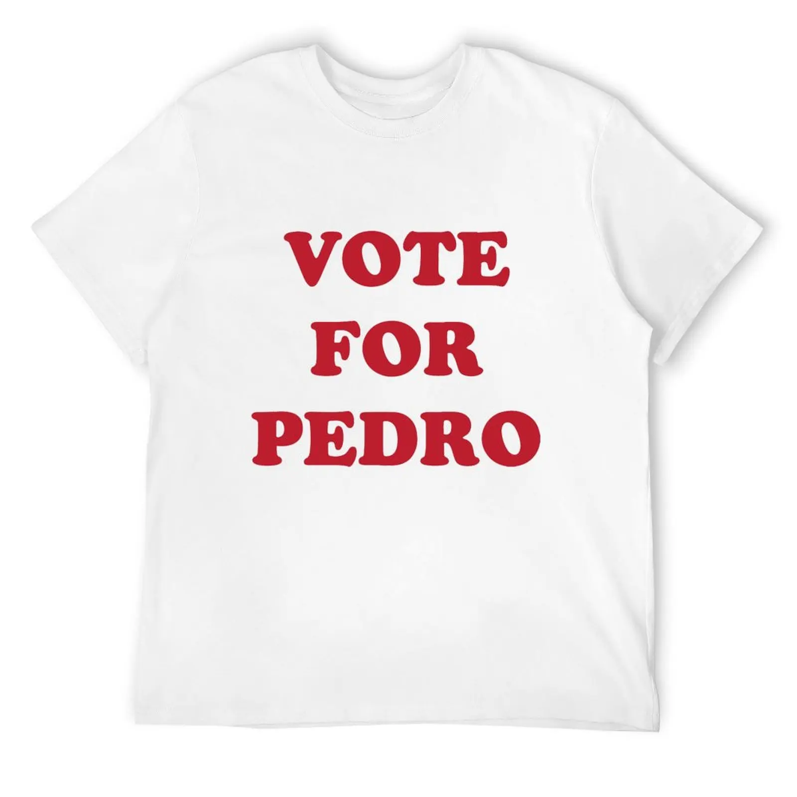 Vote For Pedro T-Shirt anime clothes graphics big and tall t shirts for men