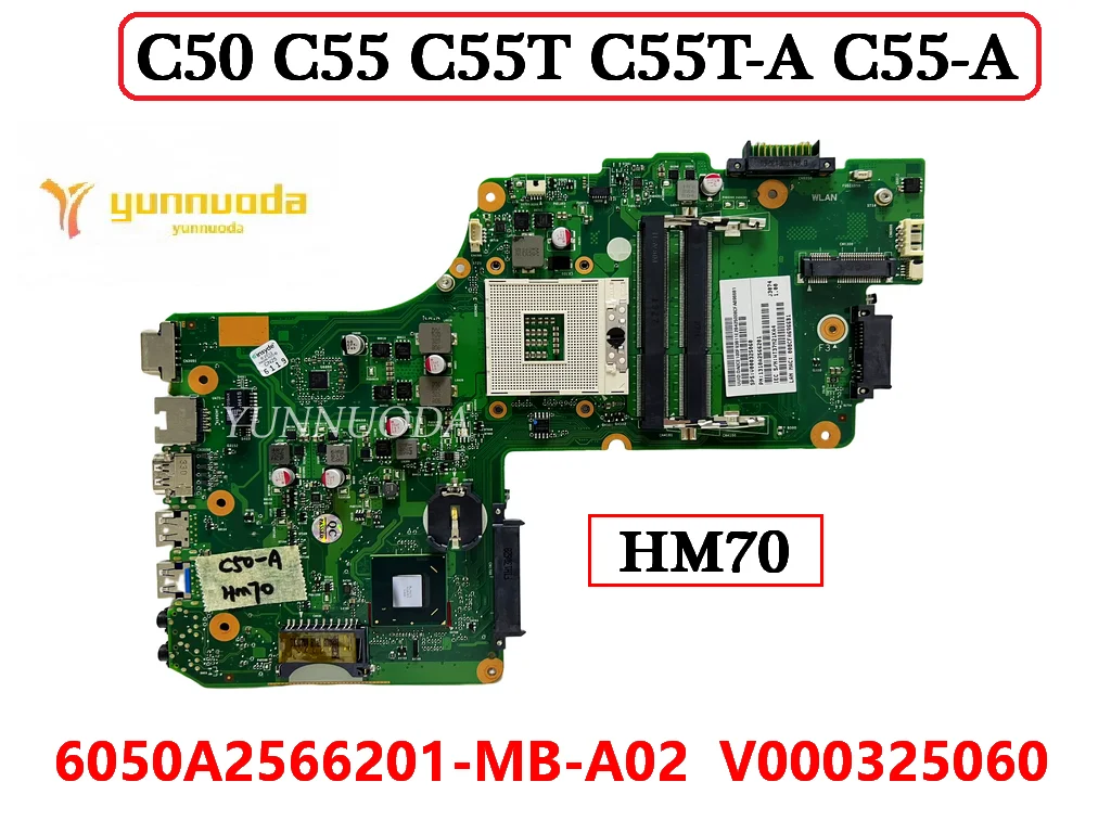 

V000325060 FOR Toshiba C50 C55 C55T C55T-A C55-A Laptop Motherboard 6050A2566201-MB-A02 HM70 DDR3 100% Tested