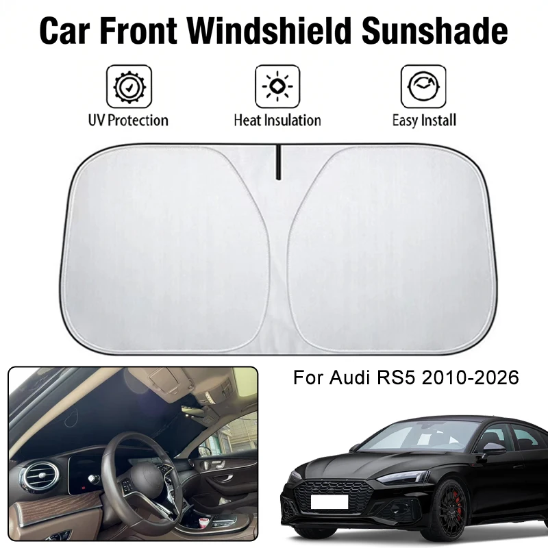 

Car Front Windshield Sunshade Cover For Audi RS5 2010-2026 UV Block Heat Insulation Auto Interior Sun Protection Accessories