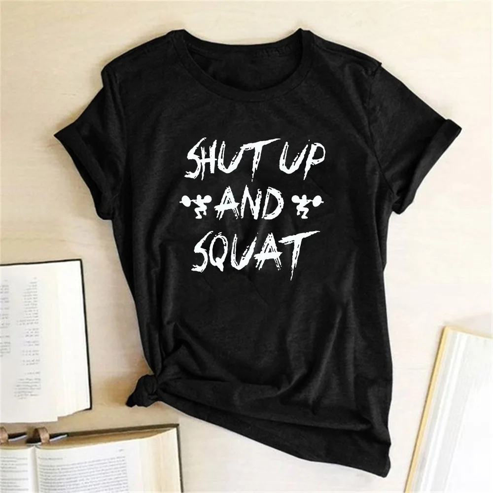 Seeyoushy Shut Up and Squat Print Women Tshirt Short Sleeve T-shirt Femme Tops Women Ropa Mujer Verano 2023 Dropshipping Clothes