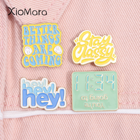 Stay Classy Be Happy Enamel Pins Enjoy The Now Funny Customized Letter Brooch Cool Saying Lapel Backpack Badge For Friends