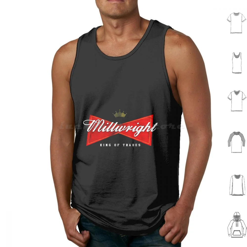 Millwright King Of Trades Millwright Tank Tops Vest Sleeveless Nyc District Council Carpenters Union Union Brotherhood