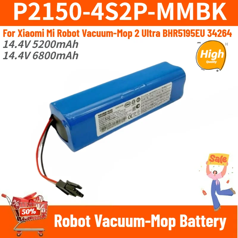 14.4V 5200mAh 6800mAh High Quality Battery P2150-4S2P-MMBK for Xiaomi Mi  2 Ultra BHR5195EU 34264 Robot Vacuum-Mop Battery